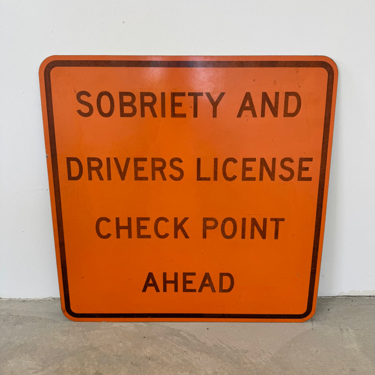 Sobriety Check Road Sign