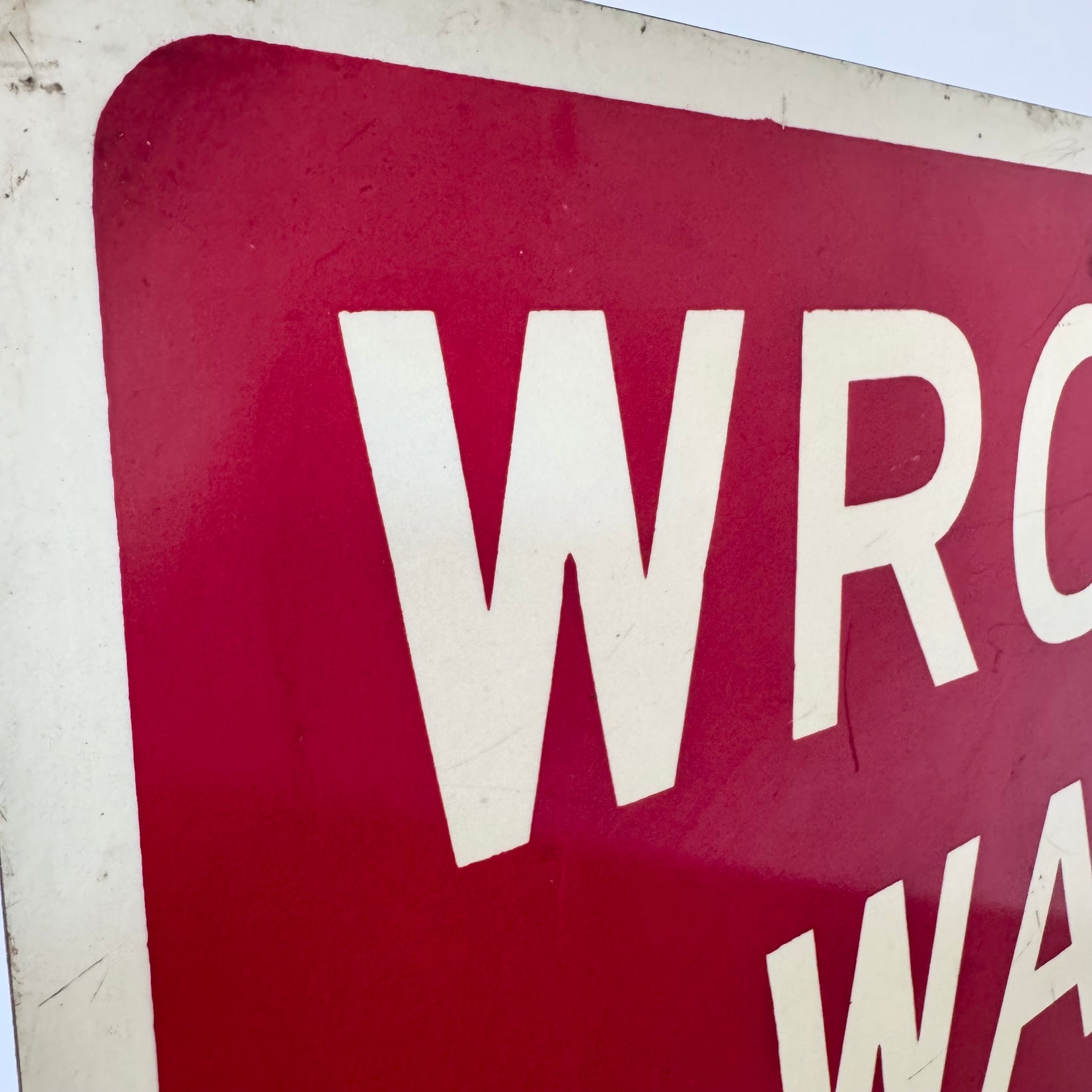 Wrong Way Go Back Metal Street Sign