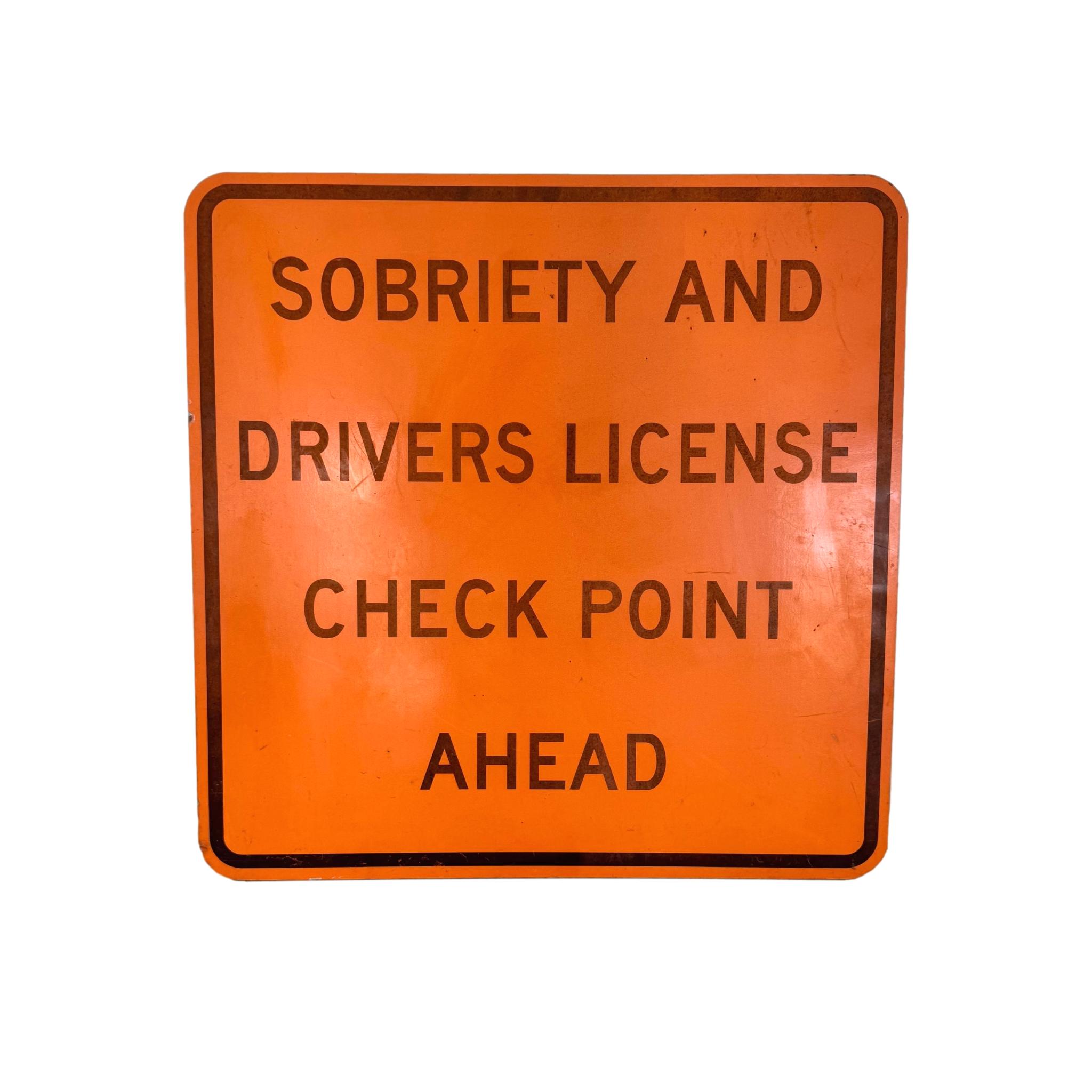 Sobriety Check Road Sign