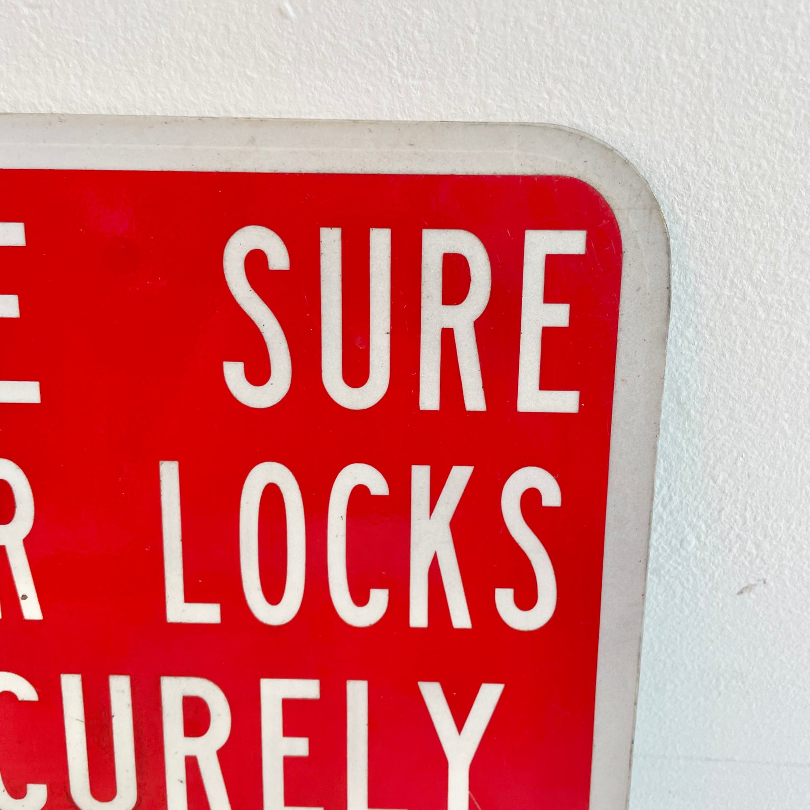 Vintage Make Sure Door Locks Sign