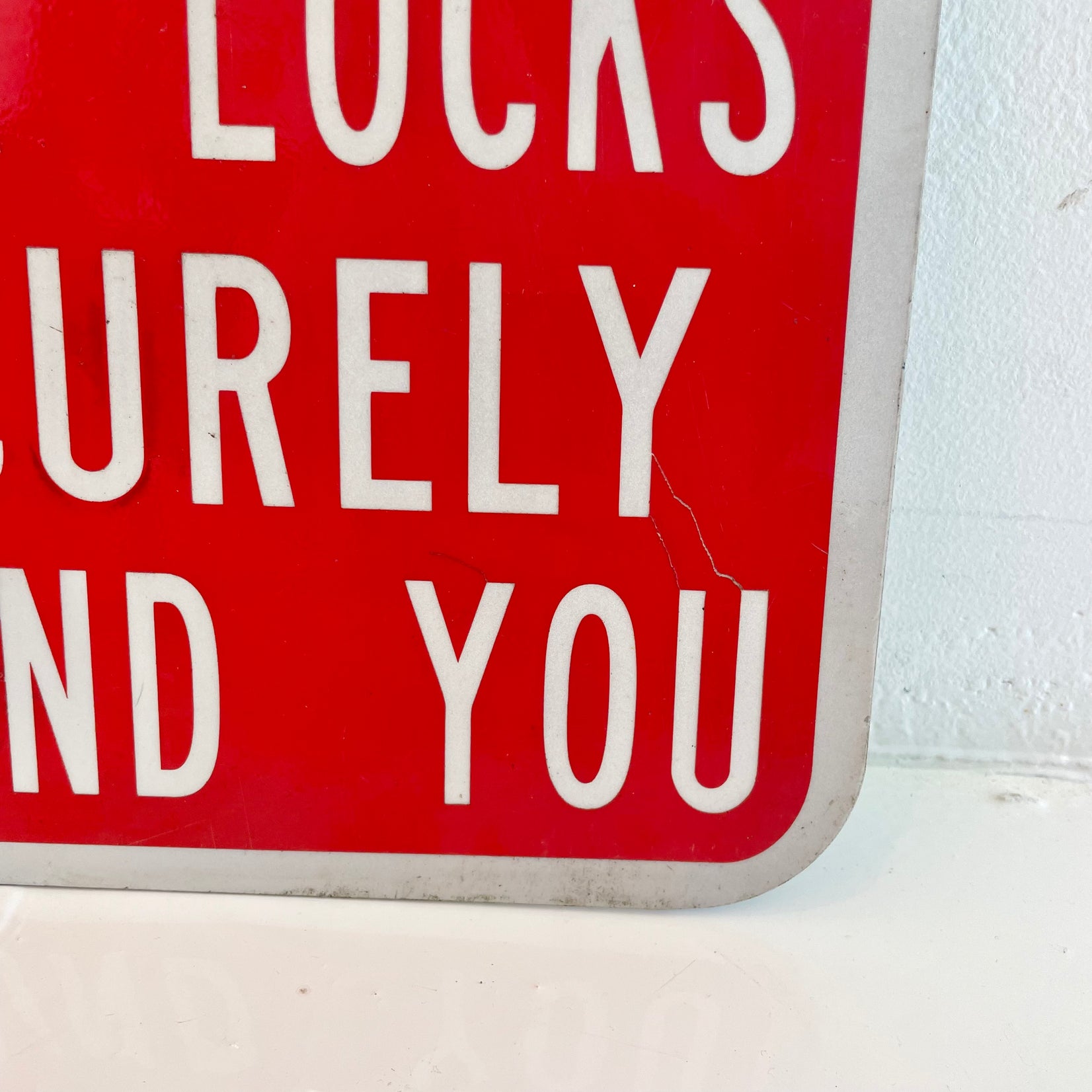Vintage Make Sure Door Locks Sign