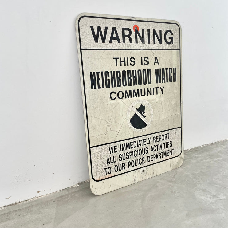 Neighborhood Watch Street Sign, 1980s USA