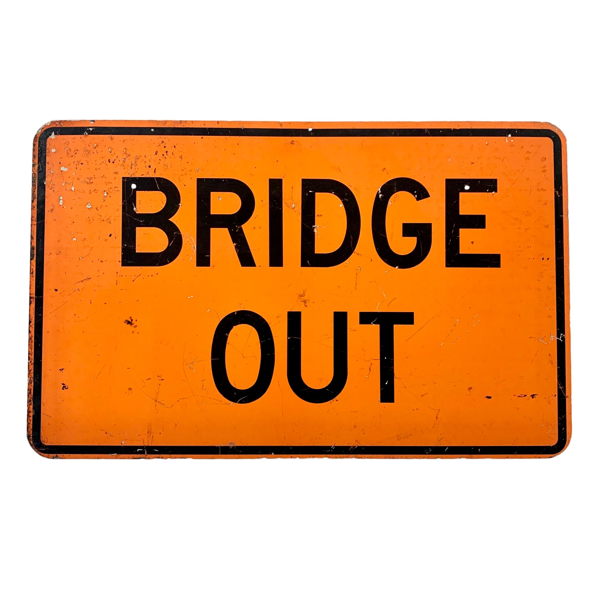 Orange 'BRIDGE OUT' Metal Highway Sign