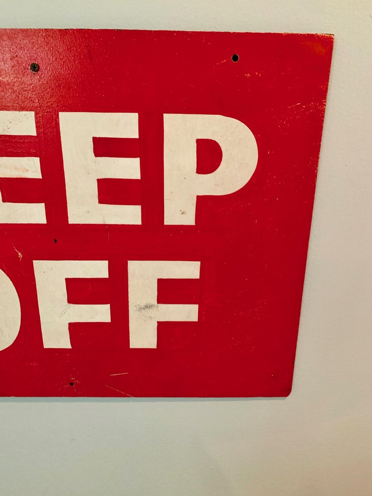 Hand Painted Keep Off Sign