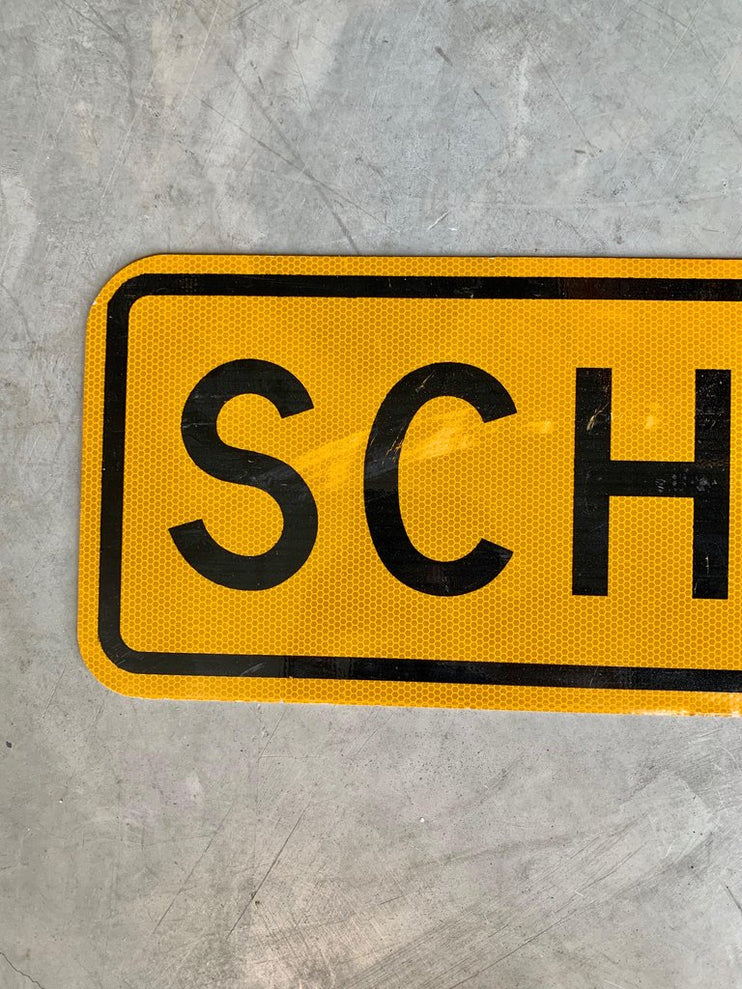 Vintage SCHOOL Street Sign